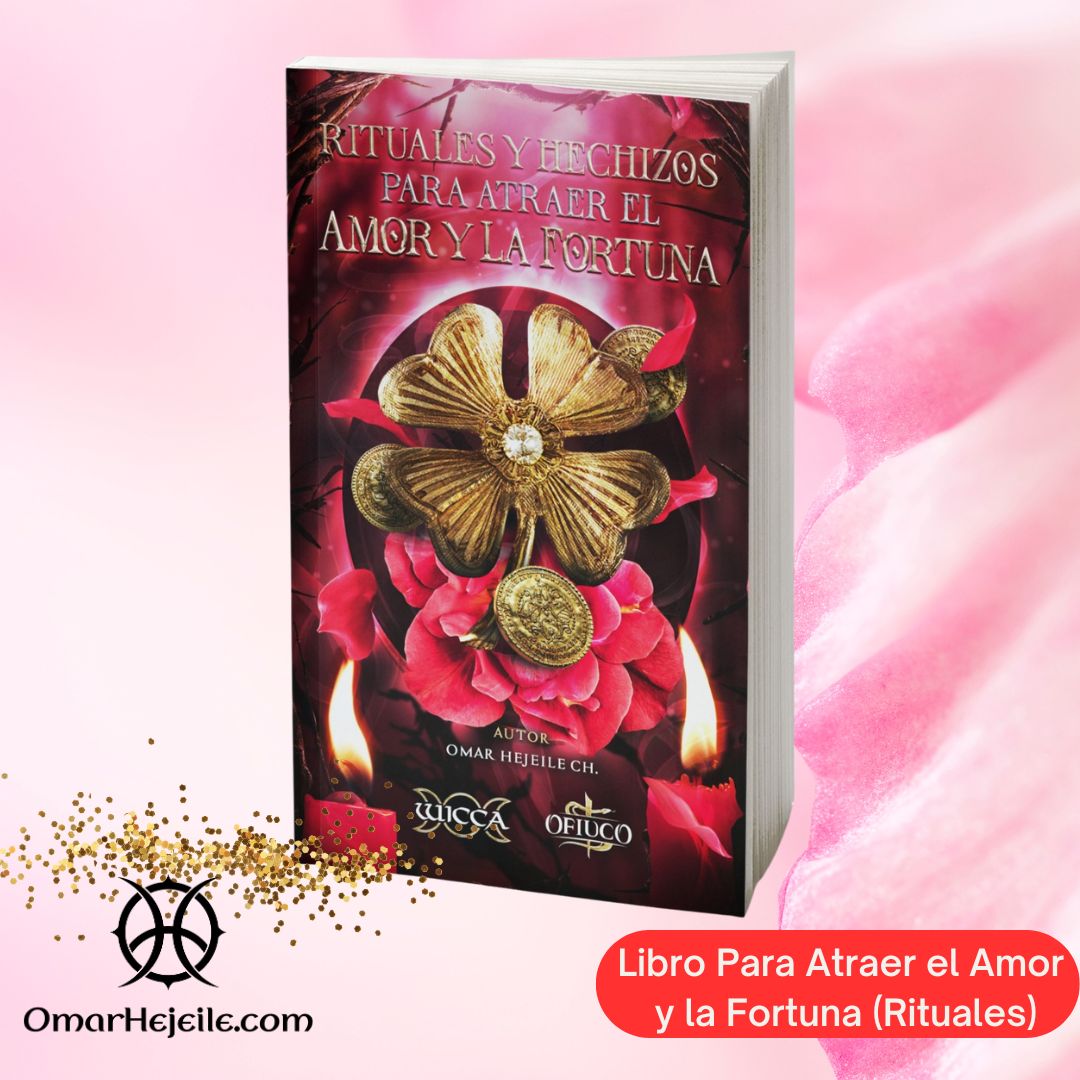 Libro Rituales y Hechizos para Atraer el Amor y la Fortuna