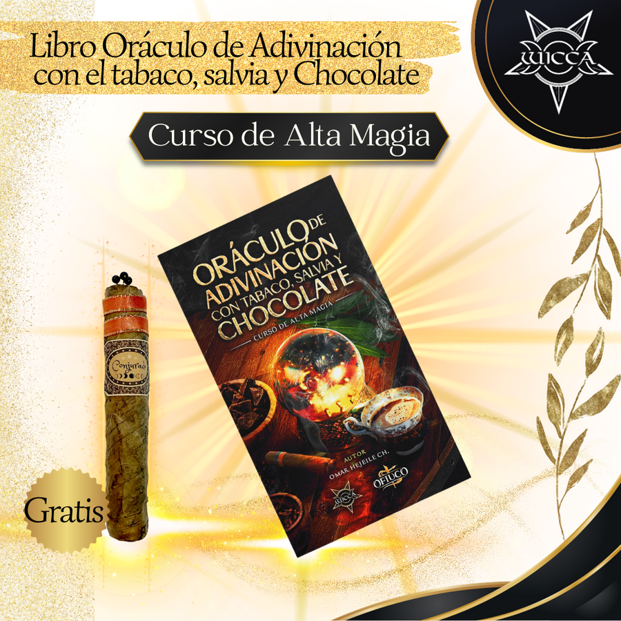 Oráculo De Adivinación Con Tabaco, Salvia Y Chocolate: Curso de Alta Magia libro Wicca