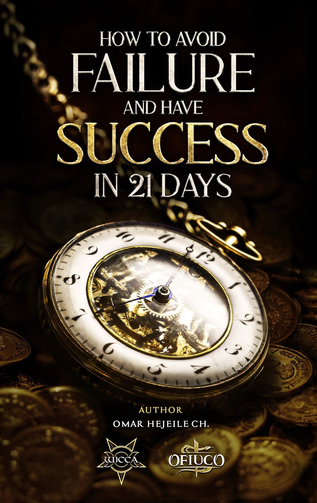 Book How To Avoid Failure And Have Success In 21 Days